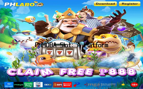 PHMOBA Slot: A Platform Built for You At its heart, PHMOBA Slot is a platform built for you